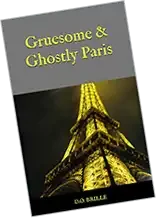 Gruesome & Ghostly Paris